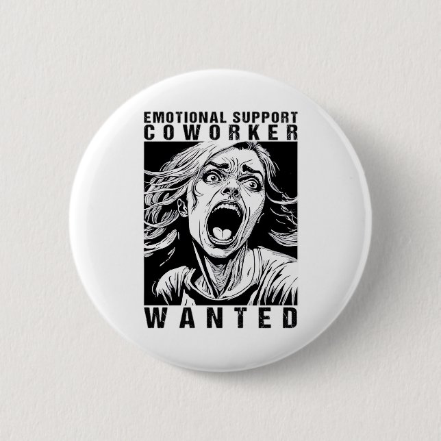 Badge Rond 5 Cm Aide émotionnelle Coworker Recherché Funny Office  (Devant)