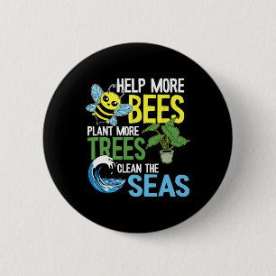 Badge Rond 5 Cm Aider Plus D'Abeilles Plante Plus D'Arbres Nettoye