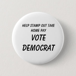 Badge Rond 5 Cm Aidez à emboutir le salaire net , le VOT