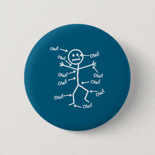 Badge Rond 5 Cm Aïe Aïe Aïe Personnage Bâton de Comédie Douleur Ch