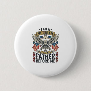 Badge Rond 5 Cm Aigle vétéran comme mon père avant moi