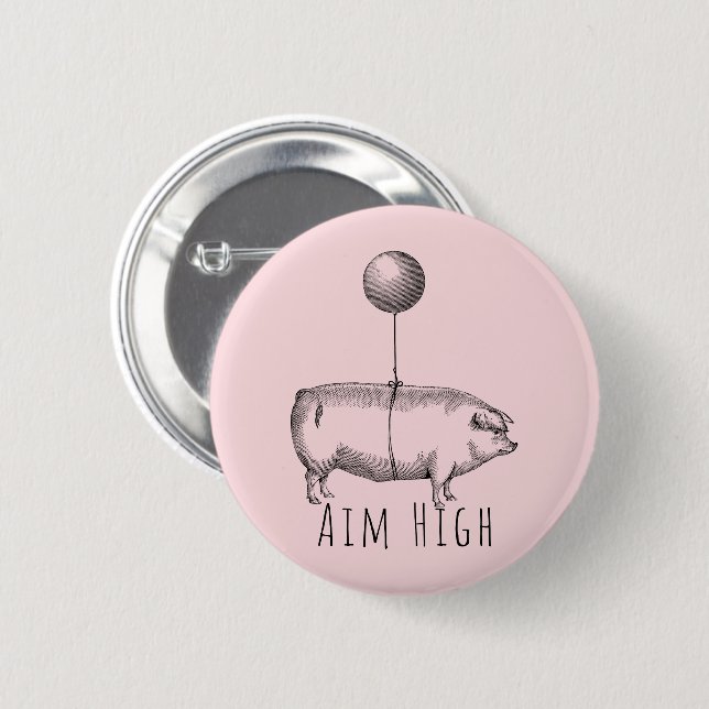 Badge Rond 5 Cm Aim High Cute Pig and Balloon Inspirational (Devant & derrière)