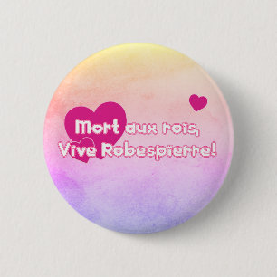 Badge Rond 5 Cm aimable autorisation bouton mort aux rois