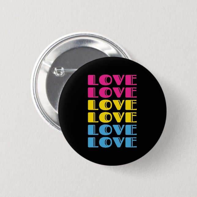 Badge Rond 5 Cm Aimer Texte Répétant LGBTQ Pride Pansexuelle (Devant & derrière)