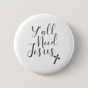 Badge Rond 5 Cm Aimez Jésus pour un Y chrétien Vous avez besoin de