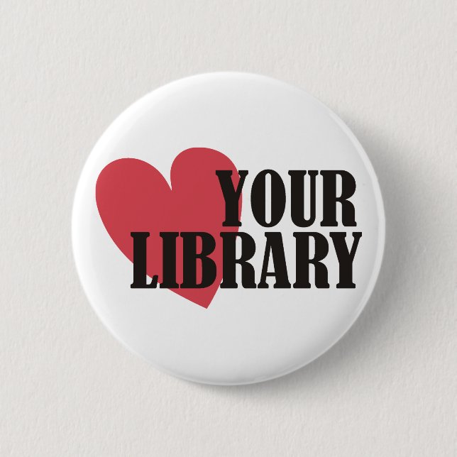 Badge Rond 5 Cm Aimez votre bibliothèque (Devant)