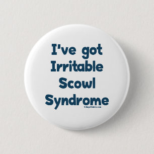 Badge Rond 5 Cm Air menaçant irritable Sydrome