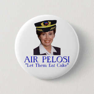 Badge Rond 5 Cm AIR PELOSI : "Laissez-les manger le gâteau "