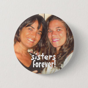Badge Rond 5 Cm Ajoutez vos soeurs mignonnes de photo pour