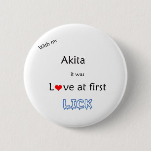 Badge Rond 5 Cm Akita Love au bouton du premier coup de clic