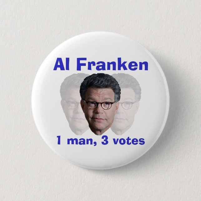 Badge Rond 5 Cm Al Franken : 1 homme, 3 votes (Devant)