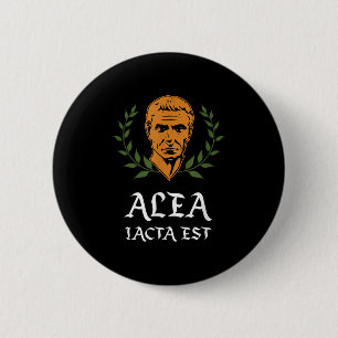 Badge Rond 5 Cm Alea Iacta Est - Le Mort Est Cast Latin Julius Cae
