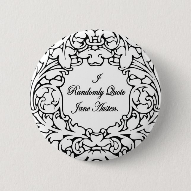 Badge Rond 5 Cm Aléatoirement citation Jane Austen (Devant)