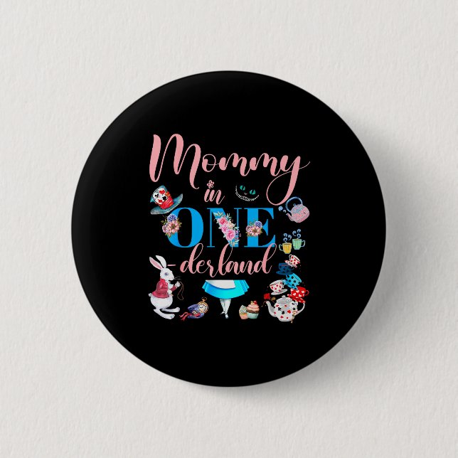 Badge Rond 5 Cm Alice In Onederland Family Mommy Of The Birthday G (Devant)