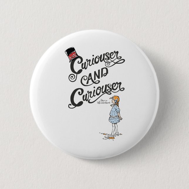 Badge Rond 5 Cm Alice In Wonderland Curiouser et Curiouser (Devant)