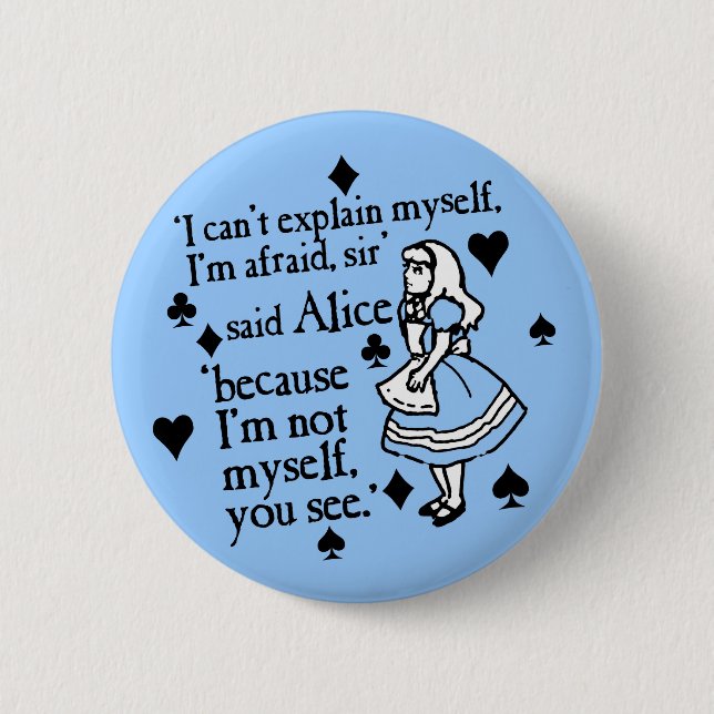 Badge Rond 5 Cm Alice pas moi-même (Devant)