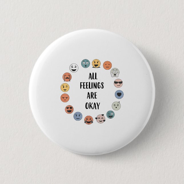 Badge Rond 5 Cm All Feelings Are Okay School Teacher Psychologist  (Devant)