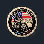 Badge Rond 5 Cm Aller à la moto Sun Road Montana<br><div class="desc">Aller-au-Soleil Road fait dans un emblème vintage,  de style en détresse. Il s'agit d'une célèbre route pittoresque située dans le Montana et le parc national des Glaciers.</div>