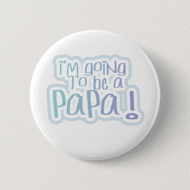 Badge Rond 5 Cm Aller bleu être un papa (Devant)