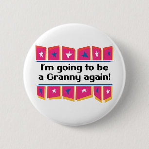Badge Rond 5 Cm Aller être mamie encore !