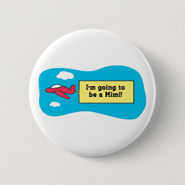 Badge Rond 5 Cm Aller être un Mimi ! (Devant)