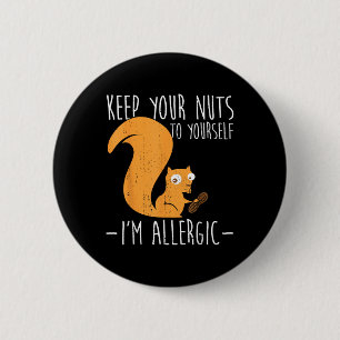 Badge Rond 5 Cm Allergie Aux Noix I Écureuil Alimentation Allergie
