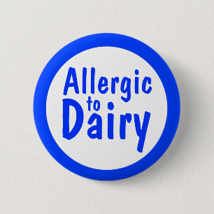 Badge Rond 5 Cm Allergique à la laiterie