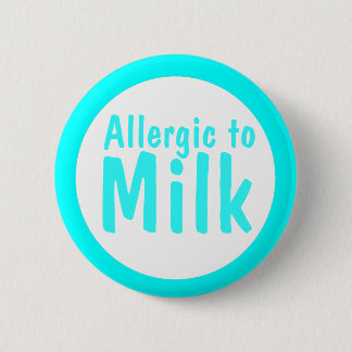 Badge Rond 5 Cm Allergique au lait