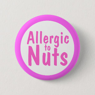 Badge Rond 5 Cm Allergique aux écrous