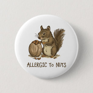 Badge Rond 5 Cm Allergique aux noix