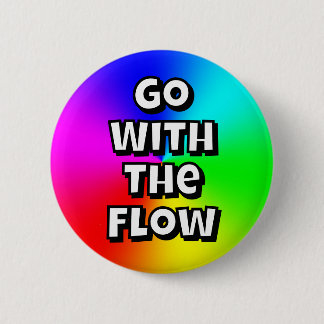 Badge Rond 5 Cm Allez avec le courant (Vous pouvez changer les mot