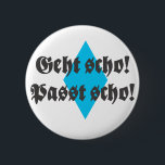 Badge Rond 5 Cm Allez-y<br><div class="desc">Tout va bien.</div>
