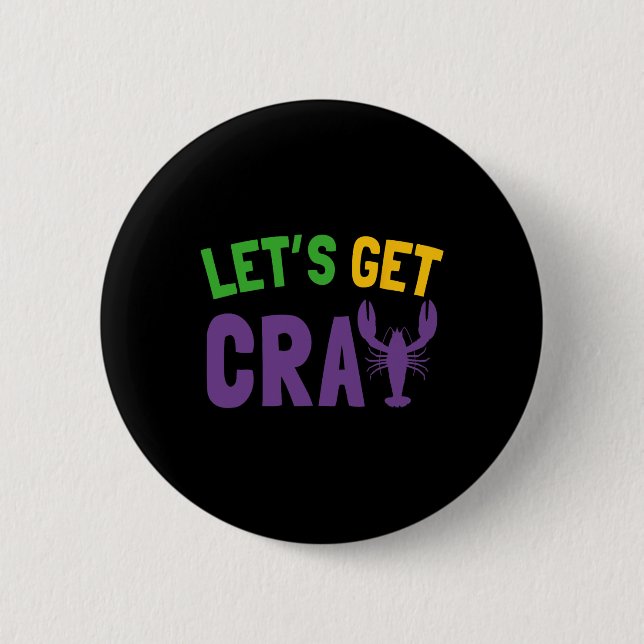 Badge Rond 5 Cm Allons chercher Cray Mardi Gras (Devant)