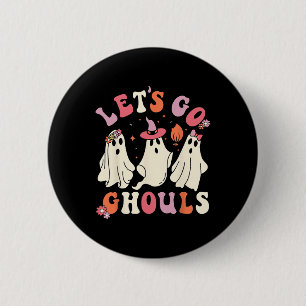 Badge Rond 5 Cm Allons Gouls Drôle Éffrayant Fantôme Halloween pou