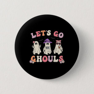 Badge Rond 5 Cm Allons Gouls Retro Halloween Fantômes Femmes Jeune