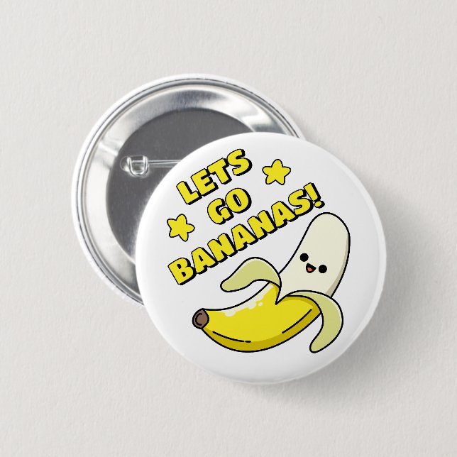 Badge Rond 5 Cm Allons-y bananes ! (Devant & derrière)