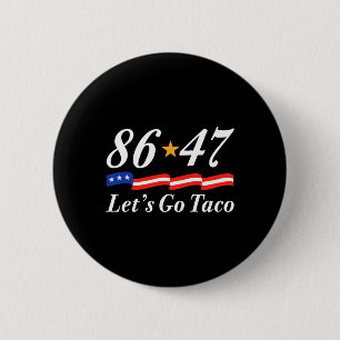 Badge Rond 5 Cm Allons-y Taco Funny Parodie Mème 6