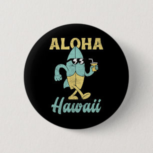 Badge Rond 5 Cm Aloha Hawaii Planche de surf Surfant Surf Drôle Ha
