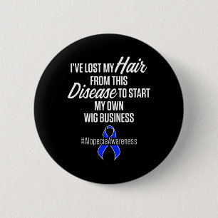 Badge Rond 5 Cm Alopecia Sensibilisation Perte de cheveux Guerrier