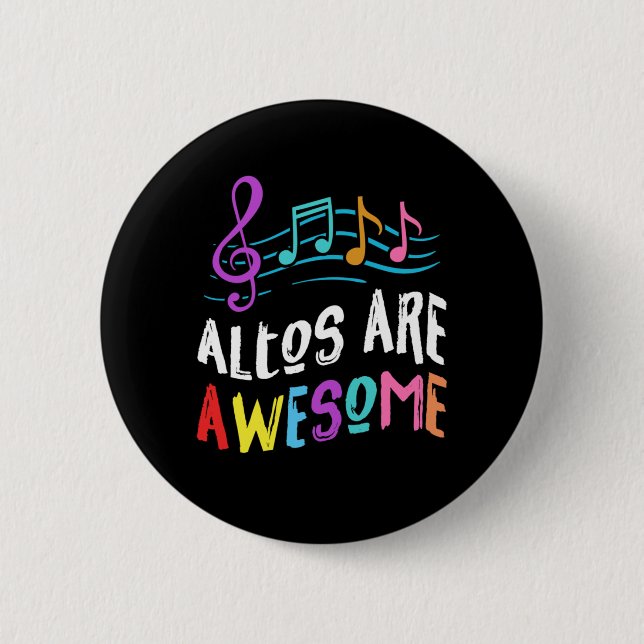 Badge Rond 5 Cm Altos Sont Magnifiques Chorale Chanteur Chanter Mu (Devant)