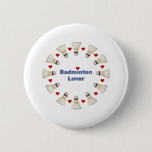 Badge Rond 5 Cm Amant de badminton