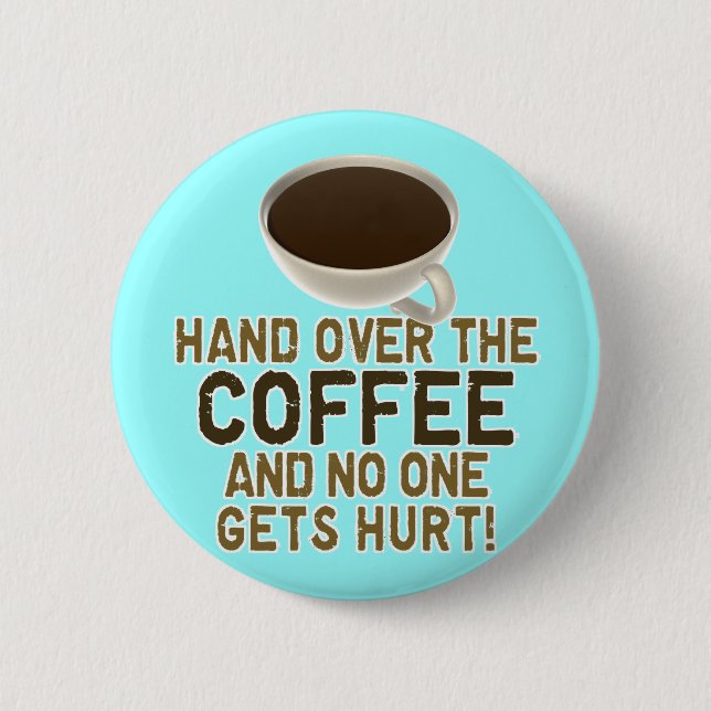 Badge Rond 5 Cm Amant drôle de café (Devant)