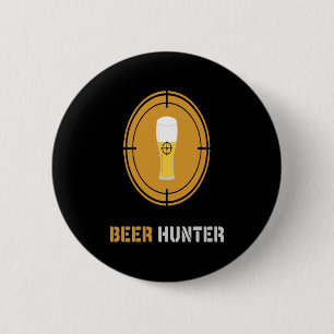 Badge Rond 5 Cm Amateur de bière Chasseur de bière