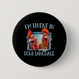 Badge Rond 5 Cm Amateurs de poulets drôles Je parle couramment le