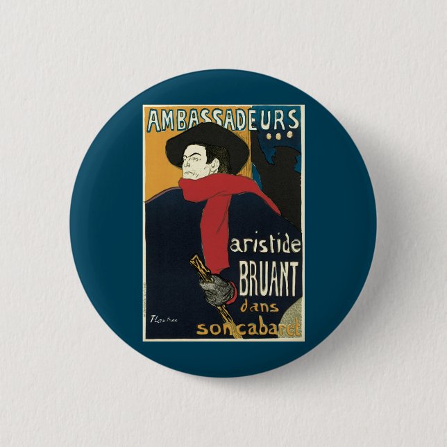 Badge Rond 5 Cm Ambassadeurs, Artistide Bruant par Toulouse Lautre (Devant)