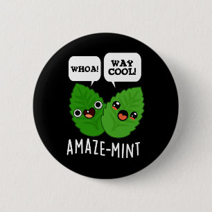 Badge Rond 5 Cm Ambiance menthe Funny Mint Feuilles Pun Dark BG