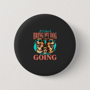 Badge Rond 5 Cm Amenez Mon Chien Amateur De Chien Rétro