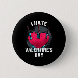 Badge Rond 5 Cm Amère anti Saint Valentin haineux Je déteste la Sa