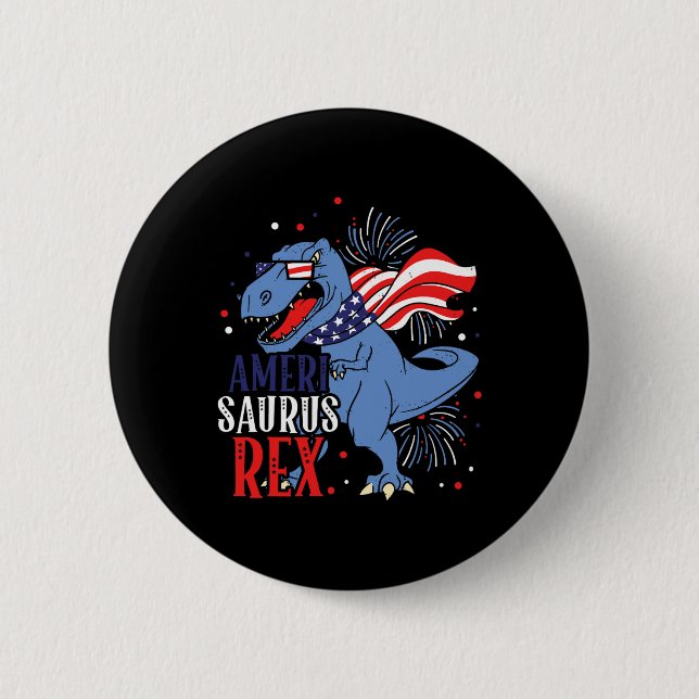 Badge Rond 5 Cm Ameri Saurus Rex 4 Juillet Dinosaure Indépendance (Devant)