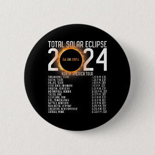 Badge Rond 5 Cm America Tour 2024 Totalité Sur Le Retour Éclipse S